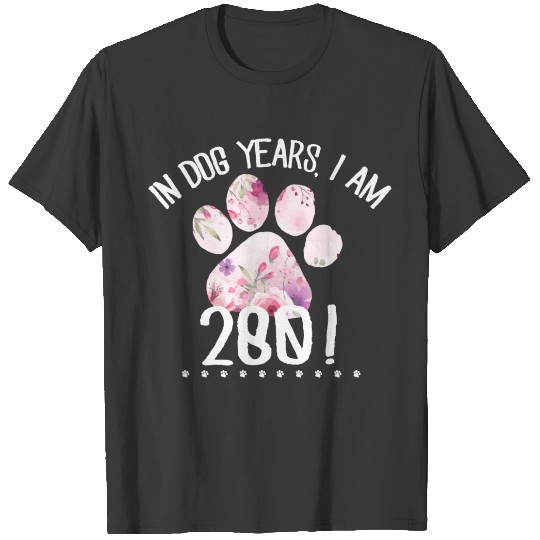 Discover 40th Birthday 280 Dog Years Gift Paw Dog T-shirt
