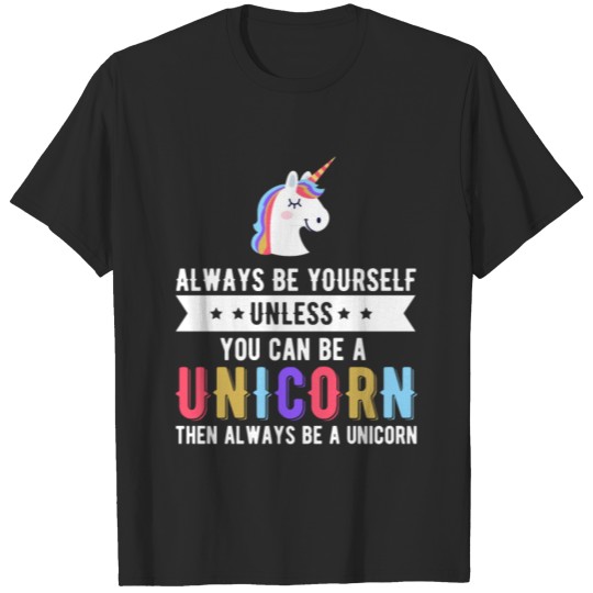 Discover Always be yourself T-shirt