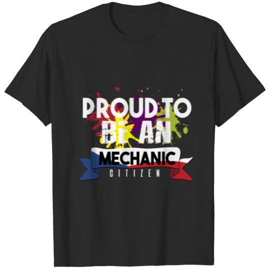 Discover Proud to be mechanic citizen T-shirt