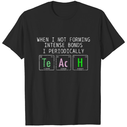 Discover Chemistry School Teacher Professor T-shirt