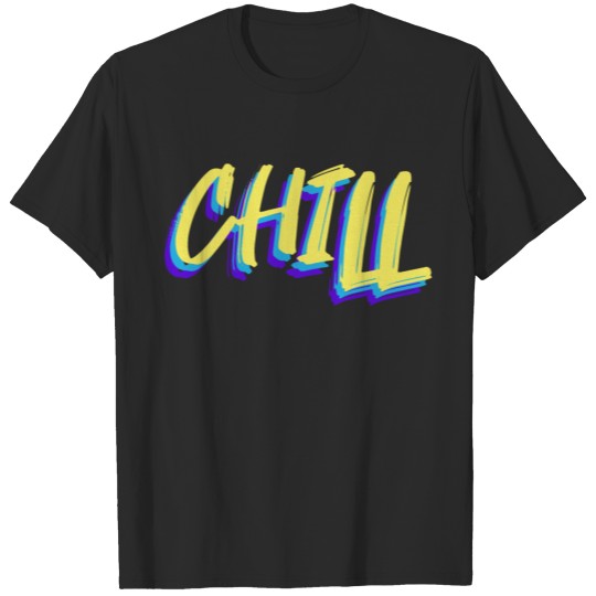 Discover Chill - Brush Text T-shirt