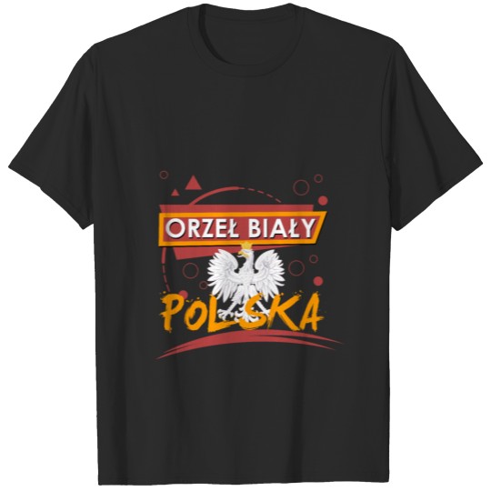 Discover The Polish Eagle, the Polska Fan Shirt T-shirt