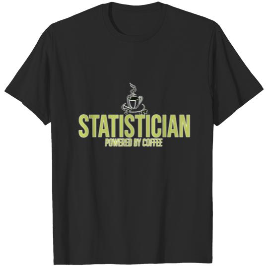 Discover Statistician powered bby coffee T-shirt