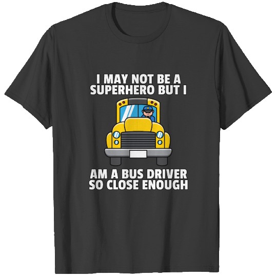 School Bus Drivers Transport Funny Gift T-shirt