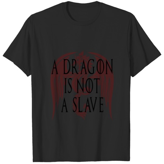 Discover A dragon is not a slave white, Gift, Gift Idea T-shirt