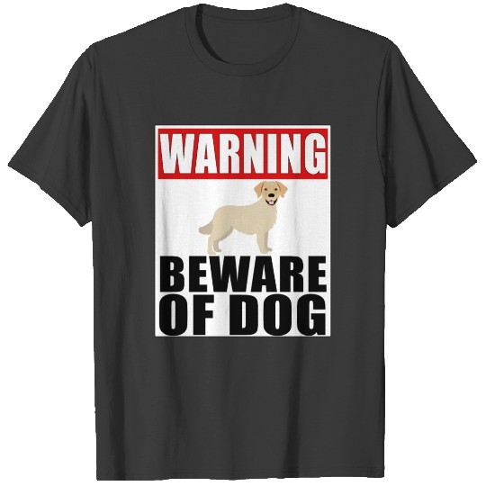 Warning Golden Retriever Beware Of Dog T-shirt