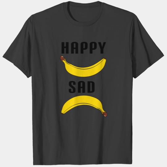 Happy banana sad banana T-shirt