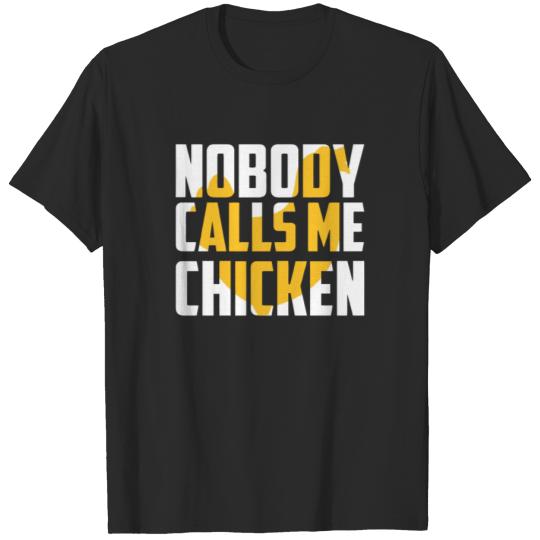Discover Nobody Calls Me Chicken T-shirt