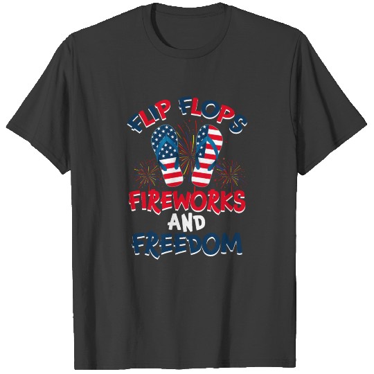 Flip Flops Fireworks Freedom American Flag T-shirt