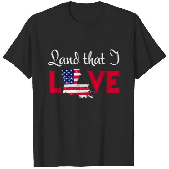 Discover Louisiana USA Land That I Love Patriotic July 4th T-shirt