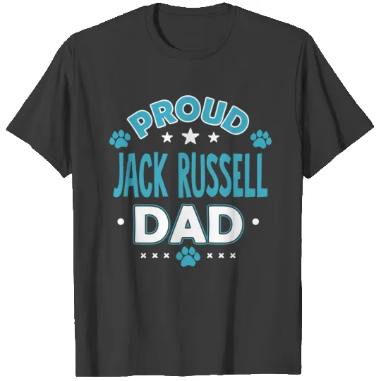 Cool Funny Proud Jack Russell Dog Dad Quotes Gift T-shirt