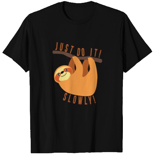 Sloth chill do it slowly T-shirt