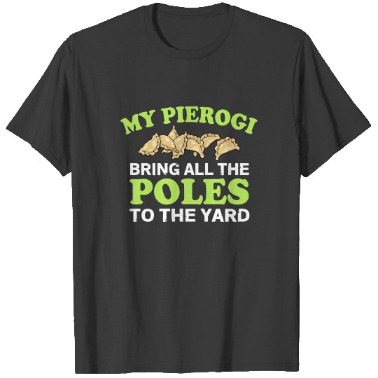 Pierogi Dyngus Day design T-shirt