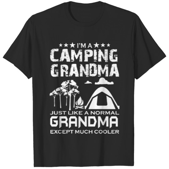 Discover I m a camping grandma just like a normal grandma e T-shirt
