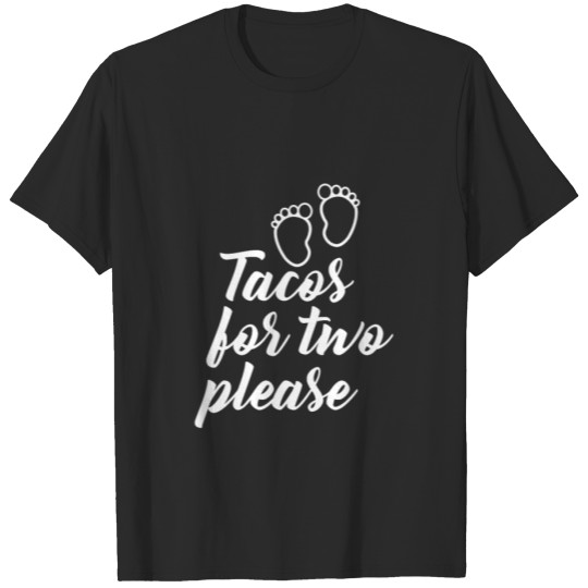 Discover Tacos With Baby Pregnancy Gift Idea T-Shirt T-shirt