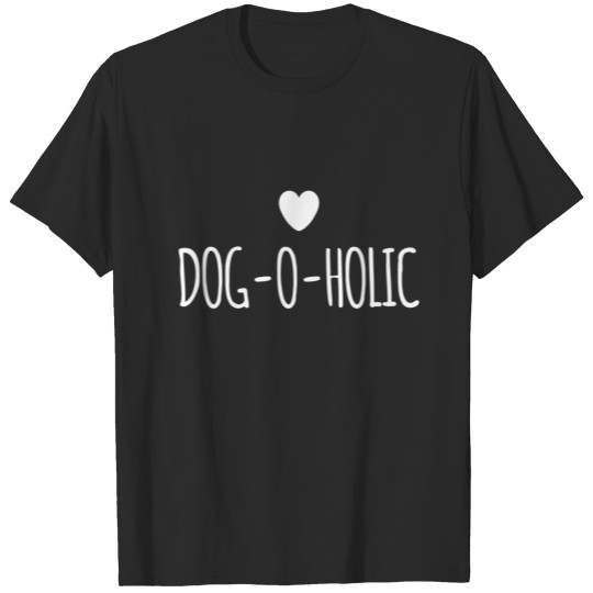 Discover Dog-o-holic T-shirt