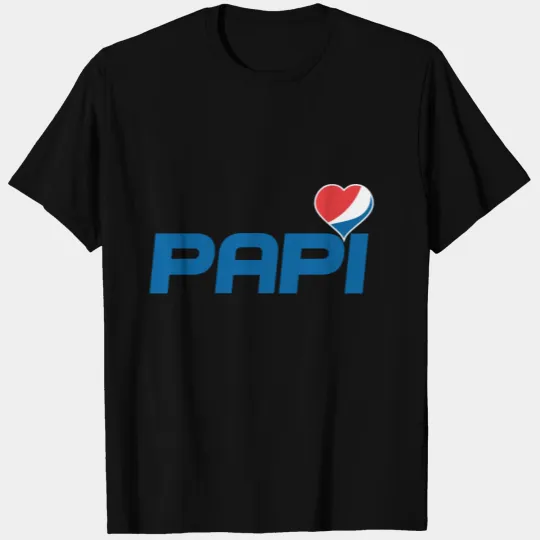papi pepsi father T-shirt