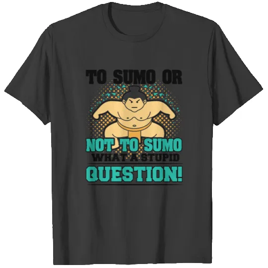 Sumo Wrestling Dad Athlete Sports Gift T-shirt