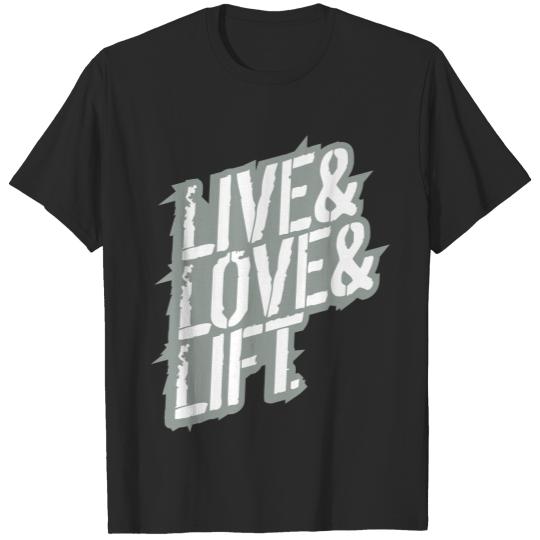 Discover live love lift lift weight lifting love pump dumbb T-shirt