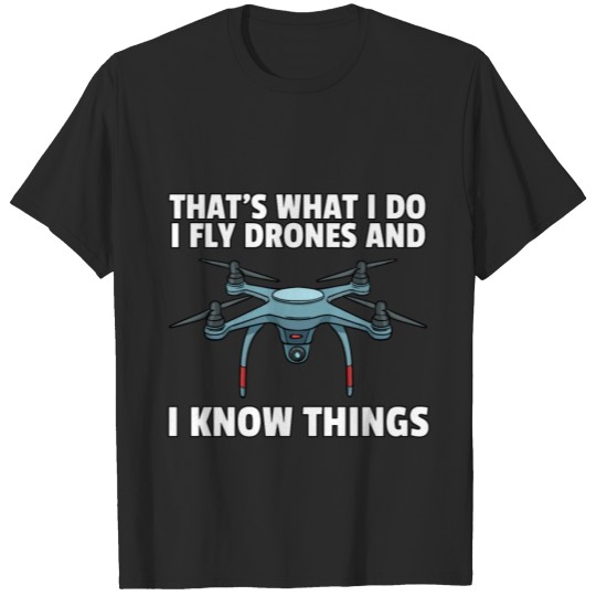 Discover Drones Quadcopter Pilot FPV Lovers Fly Funny Gift T-shirt