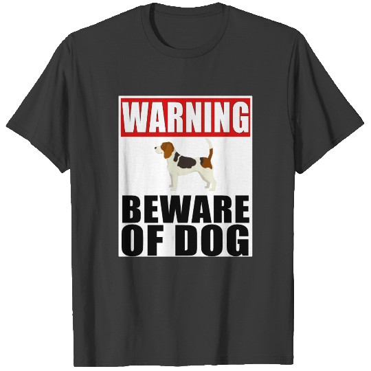 Warning Beagle Beware Of Dog T-shirt