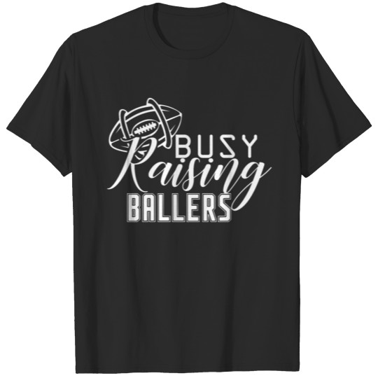 Discover Busy Raising Ballers white T-shirt