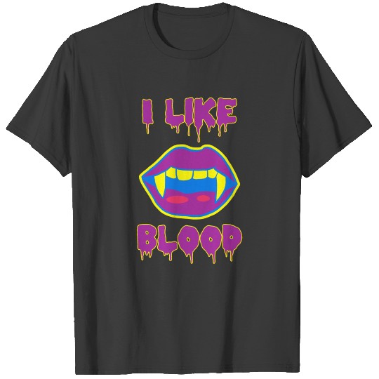 Sexy Halloween vampire lips I like blood T-shirt
