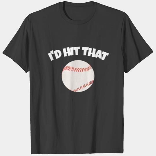Discover I'd hit that / baseball T-shirt