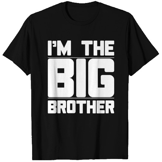 I'm The Big Brother T-shirts T-shirt