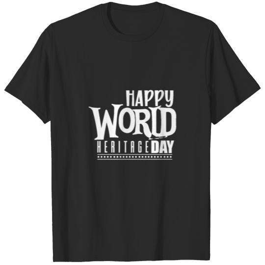Discover Celebrate Cultural Holiday World Heritage Day Day T-shirt