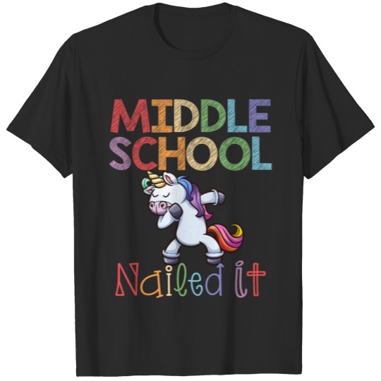 Discover Middle School Nailed It Unicorn Graduate Funny T-shirt