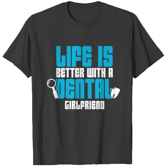 Relationship Gift Dentist Toothbrush Boyfriend T-shirt