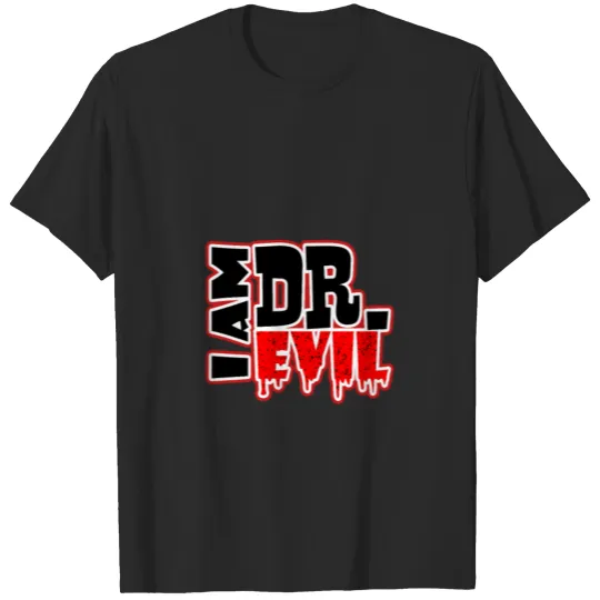 Discover Halloween - I am Dr. Evil T-shirt