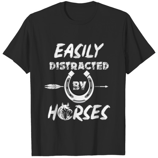 Discover EASILY DISTRACTED BY HORSES T-shirt