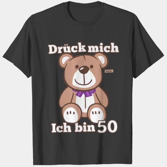 Press Me I Am Over 50 Teddy Bear 50 Birthday HARIZ T-shirt
