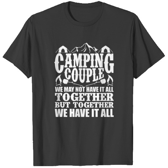 Discover camping couple we may not have it all together but T-shirt