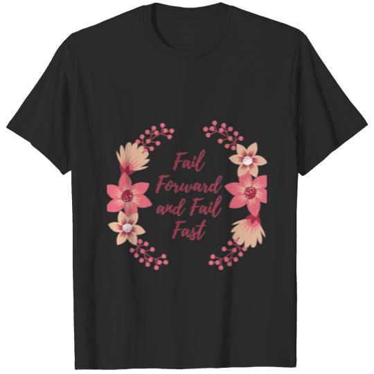 Discover Fail Forward and Fail Fast T-shirt