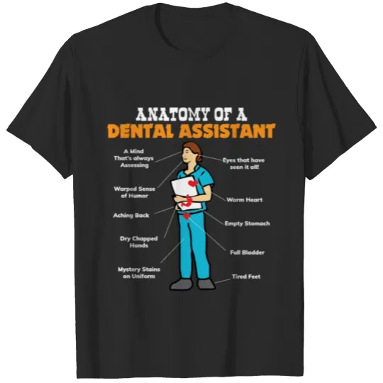 Discover Anatomy of a Dental Assistant Dentist Gifts T-shirt