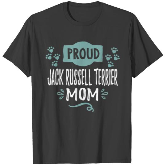 Cute Funny Proud Jack Russell Terrier Mom Sayings T-shirt
