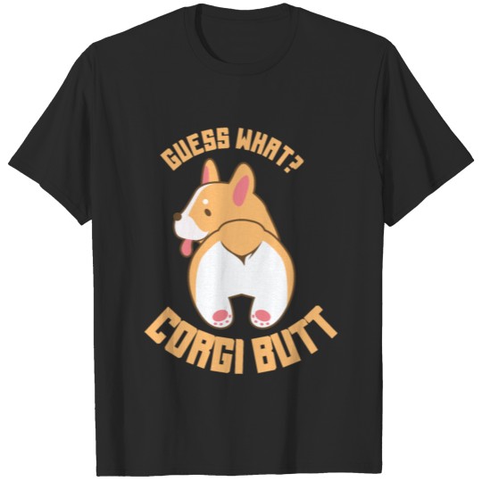 Discover Guess What? Corgi Butt Funny Dog Lover Gift print T-shirt