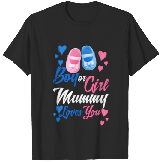 Discover Mummy Loves You - Gender Reveal Mom T-shirt