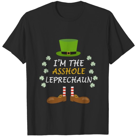 Asshole Leprechaun St. Patrick's Day Ireland Gift T-shirt