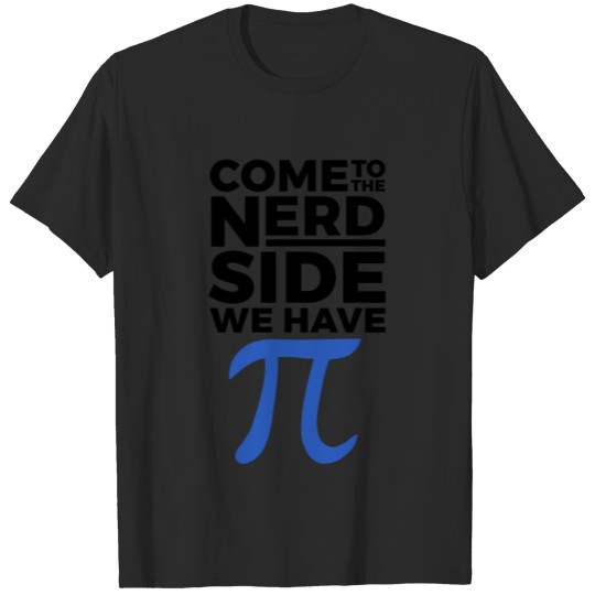 Funny Pi Day Jokes Math Humor Nerd Side Geek Men T-shirt