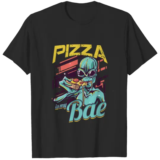 Italian Cuisine Food Lovers Pizza Is My Bae Alien T-shirt