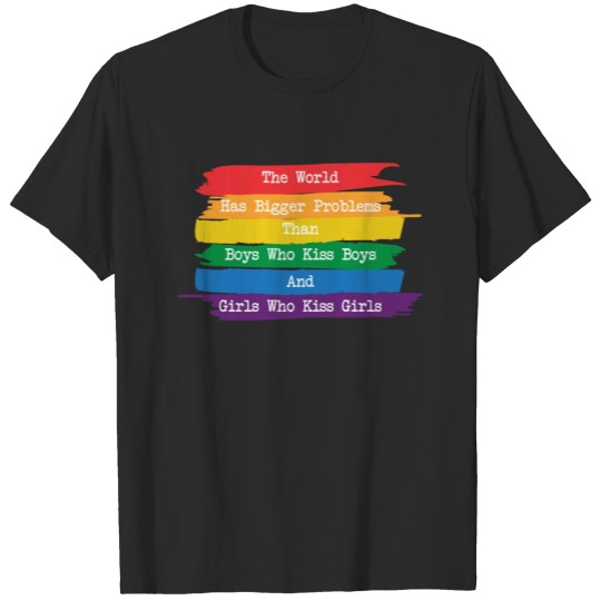 Discover The world has bigger problems LGBT Pride T-shirt T-shirt