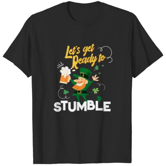 Discover St Patricks Day, Stumble - Funny St Pattys Day T-shirt
