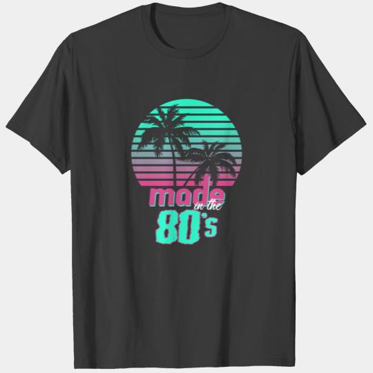 I Love the 80s Gift | Retro Made in the 80s T-shirt