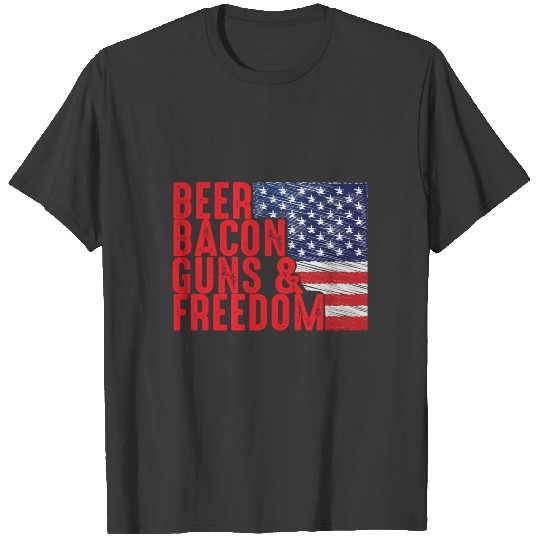 Beer bacon guns freedom T-shirt
