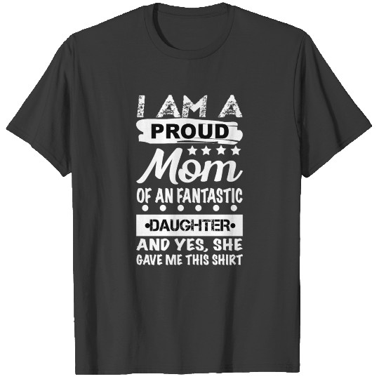 Mom Daughter gift funny text Christmas Fathers Da T-shirt