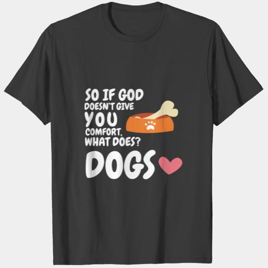 Atheist atheism dog funny T-shirt
